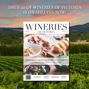 Wineries of Victoria issue 10 2019 winery magazine victorian wineries
